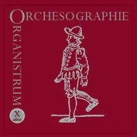Portada de “Orchesògraphie”, de Organistrum Ensemble