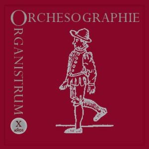 Portada de “Orchesògraphie”, de Organistrum Ensemble