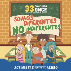 Cartel de Concurso Escolar "Somos diferentes, no indiferentes. Activistas contra el acoso"