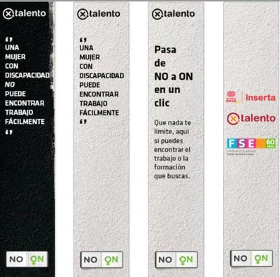 Cartelería de la campaña "Pasa del NO al ON"