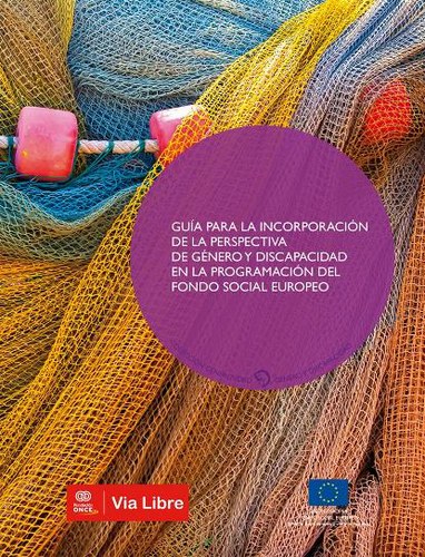 Portada de la ‘Guía para la incorporación de la perspectiva de género y discapacidad en la programación del Fondo Social Europeo’