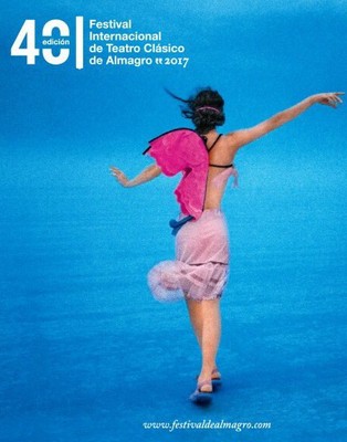 Cartel de la Edición 2017 del Festival Internacional de Teatro Clásico de Almagro