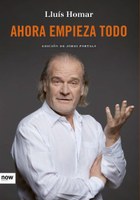 Portada del libro "Ahora empieza todo"