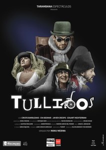 Cartel de la obra "Tullidos"
