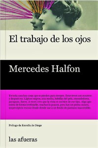 Portada del libro 'El trabajo de los ojos'