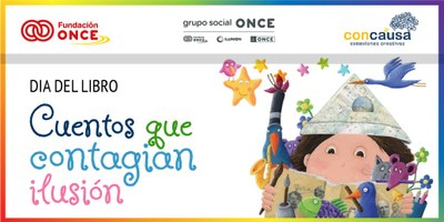 Cartela del espacio de Fundación ONCE "Cuentos que contagian ilusión"