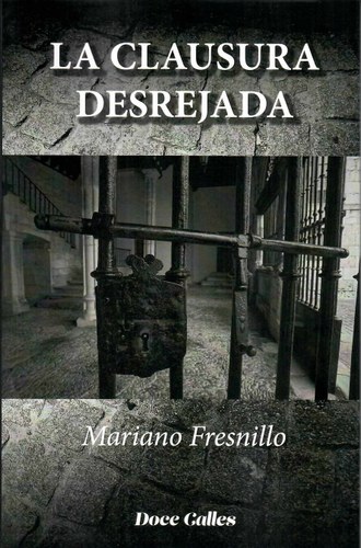Portada del libro 'La clausura desrejada'