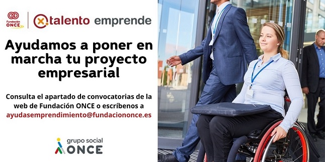 Diapositiva informativa de las ayudas de Fundación ONCE a las personas con discapacidad que quieran emprender un negocio
