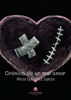 Portada de Crónica de un mal amor