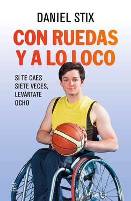 Portada de Con ruedas y a lo loco, de Daniel Stix