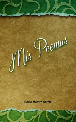 Portada de “Mis poesías”, de Remedios Mestre