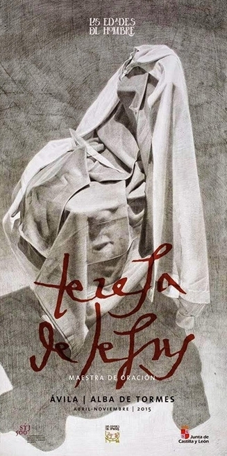 Cartel anunciador de la muestra Las Edades del Hombre 2015, dedicada al V Centenario de santa Teresa