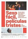 Cartel "Sexo fácil, películas tristes"